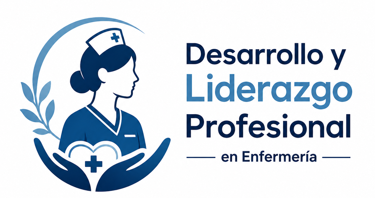Desarrollo y Liderazgo Profesional en Enfermería